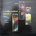 12 A Tribe Called Quest – Jazz (We've Got) (2).jpg